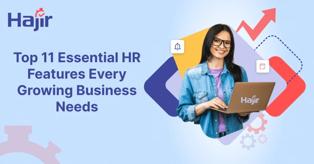 Top 11 Essential HR Features Every Growing Business Needs