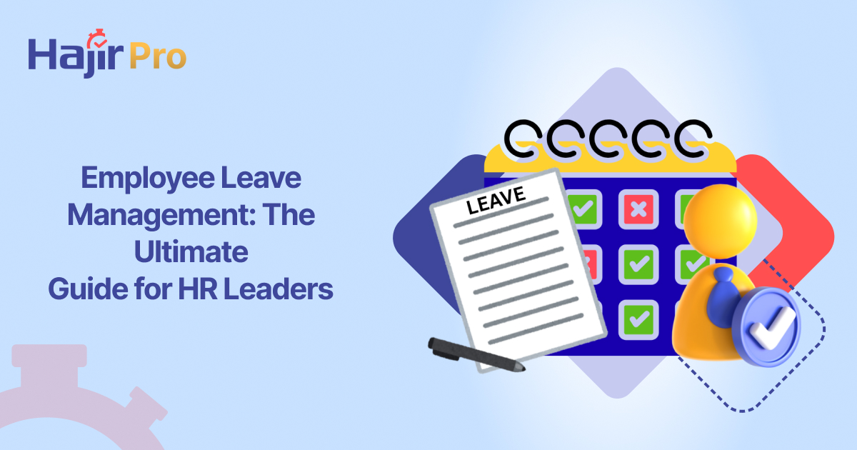 Employee Leave Management: The Ultimate Guide for HR Leaders