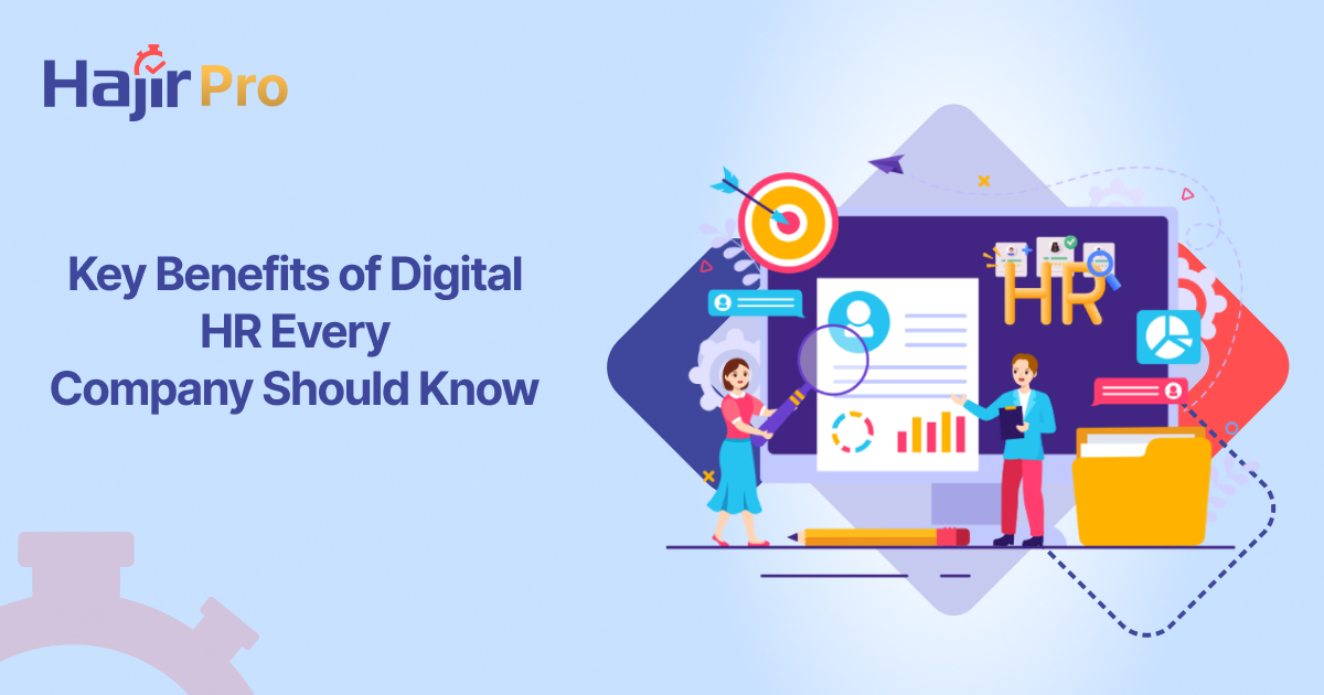 Key Benefits of Digital HR Every Company Should Know