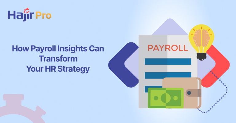 How Payroll Insights Can Transform Your HR Strategy