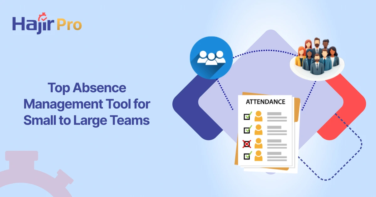 Best Absence Management Tool for Teams | Easy Leave Approvals