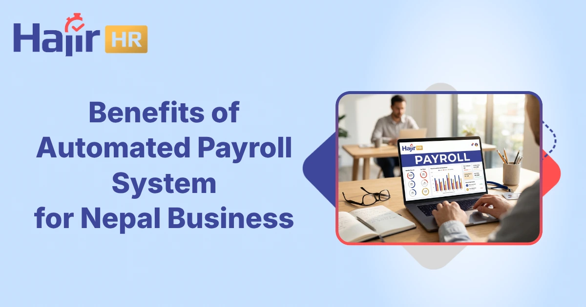 Benefits of Automated Payroll System for Nepali Business