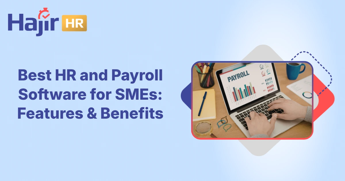 Best HR and Payroll Software for SMEs | Hajir HRM