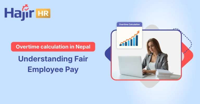 Overtime Calculation in Nepal: Understanding Fair Employee Pay