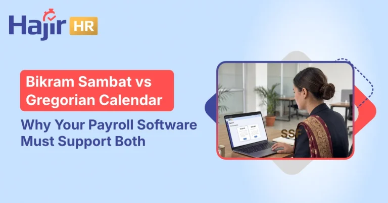 Bikram Sambat vs Gregorian Calendar for Payroll